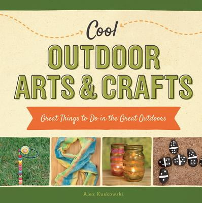 Idea simply arts crafts for adults outdoors think Arts crafts for adults outdoors that can